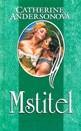 Andersonová Catherine: Mstitel