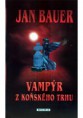 Bauer Jan: Vampýr z koňského trhu