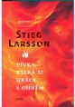 Larsson Stieg: Dívka, která si hrála s ohněm